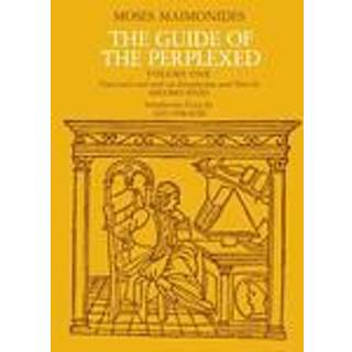 The Guide of the Perplexed, Volume 1