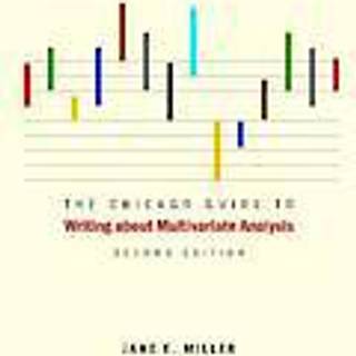 The Chicago Guide to Writing about Multivariate Analysis