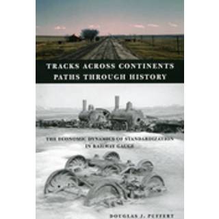 Tracks across Continents, Paths through History