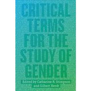Critical Terms for the Study of Gender
