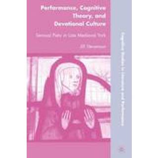 Performance, Cognitive Theory, and Devotional Culture