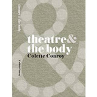 Theatre and The Body