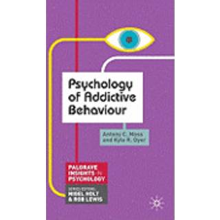 Psychology of Addictive Behaviour