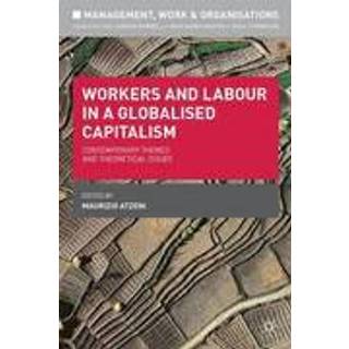 Workers and Labour in a Globalised Capitalism