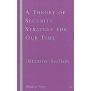 A Theory of Security Strategy for Our Time
