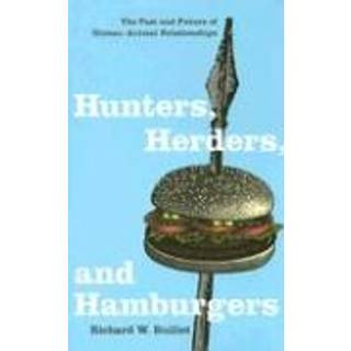 Hunters, Herders, and Hamburgers