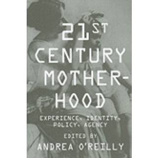 Twenty-first Century Motherhood