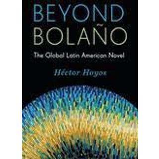 Beyond Bolano