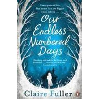 Our Endless Numbered Days