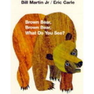 Brown Bear, Brown Bear, What Do You See?