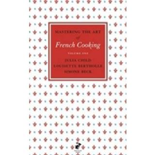 Mastering the Art of French Cooking, Vol.1