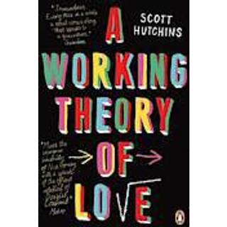 A Working Theory of Love