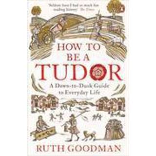 How to be a Tudor