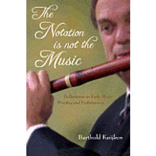 The Notation Is Not the Music