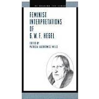 Feminist Interpretations of G. W. F. Hegel