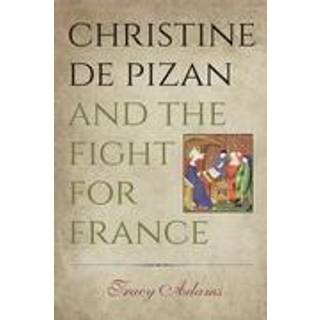 Christine de Pizan and the Fight for France