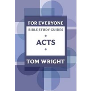 For Everyone Bible Study Guide: Acts