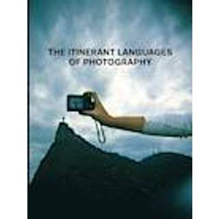 The Itinerant Languages of Photography