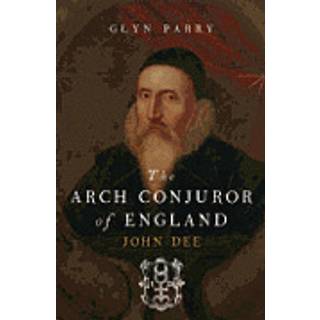 The Arch Conjuror of England