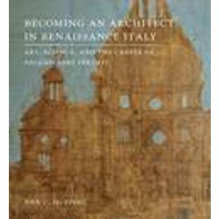 Becoming an Architect in Renaissance Italy