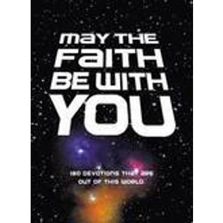 May the Faith Be with You