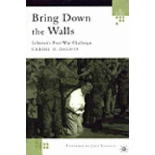 Bring Down the Walls