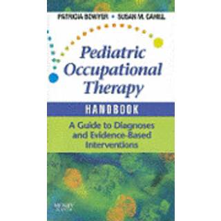Pediatric Occupational Therapy Handbook