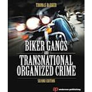 Biker Gangs and Transnational Organized Crime