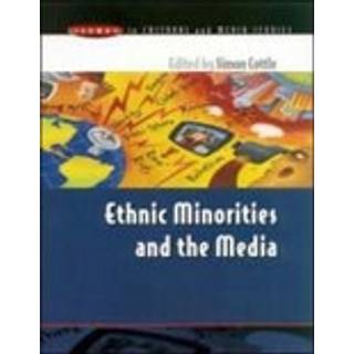 ETHNIC MINORITIES and THE MEDIA