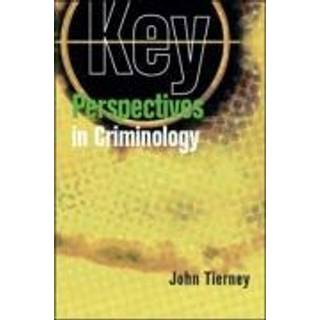 Key Perspectives in Criminology