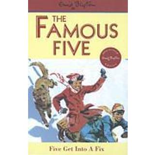 Famous Five: Five Get Into A Fix