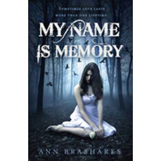 My Name Is Memory