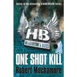 Henderson's Boys: One Shot Kill