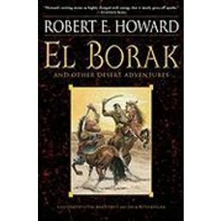 El Borak and Other Desert Adventures
