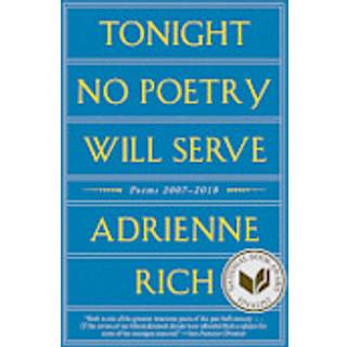Tonight No Poetry Will Serve