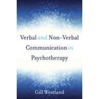 Verbal and Non-Verbal Communication in Psychotherapy