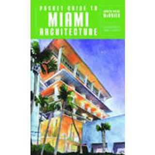 Pocket Guide to Miami Architecture