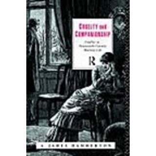 Cruelty and Companionship