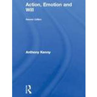 Action, Emotion and Will