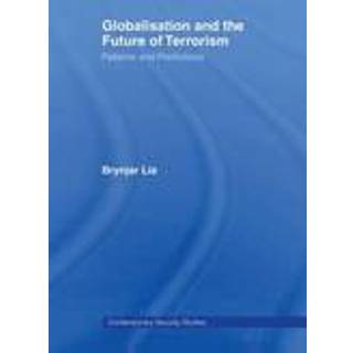 Globalisation and the Future of Terrorism