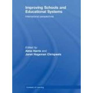Improving Schools and Educational Systems