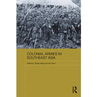 Colonial Armies in Southeast Asia