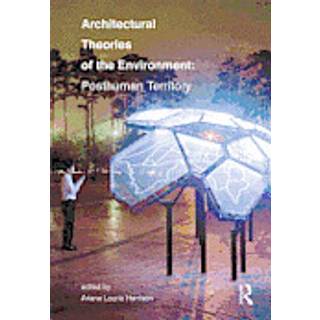 Architectural Theories of the Environment