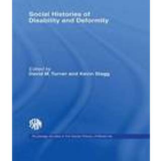 Social Histories of Disability and Deformity