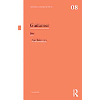 Gadamer for Architects