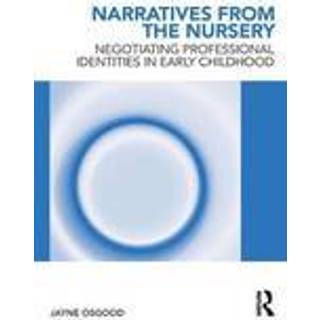 Narratives from the Nursery