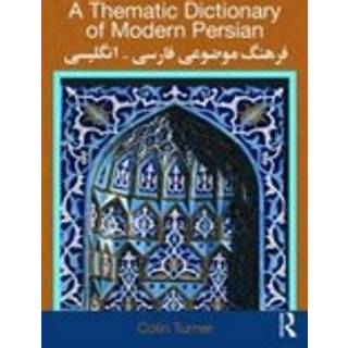A Thematic Dictionary of Modern Persian