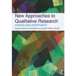 New Approaches to Qualitative Research
