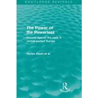 The Power of the Powerless (Routledge Revivals)