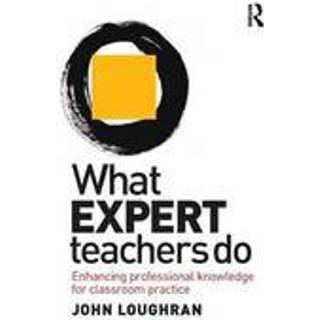 What Expert Teachers Do